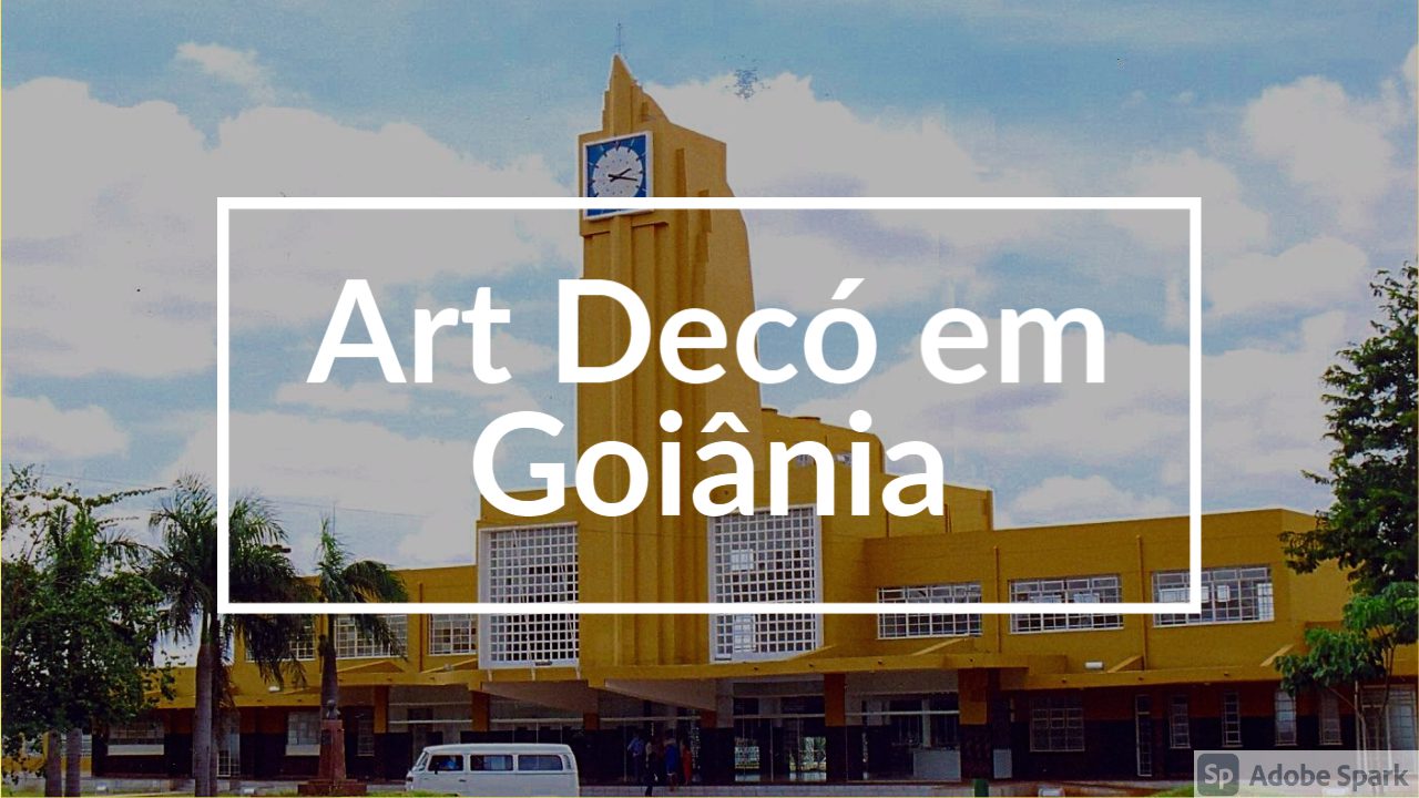 You are currently viewing Art Decó em Goiânia