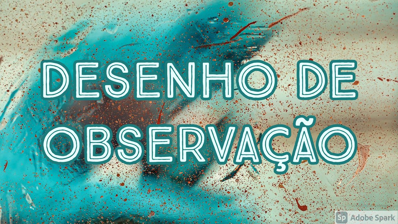 You are currently viewing Desenho de Observação