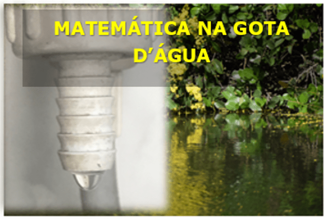 You are currently viewing MATEMÁTICA – MATEMÁTICA NA GOTA D’ÁGUA