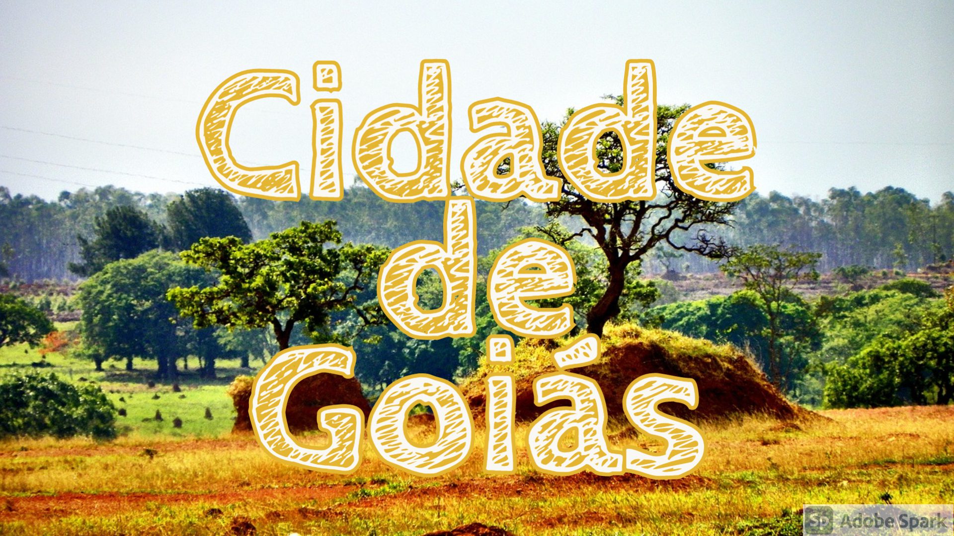 You are currently viewing História – Cidade de Goiás