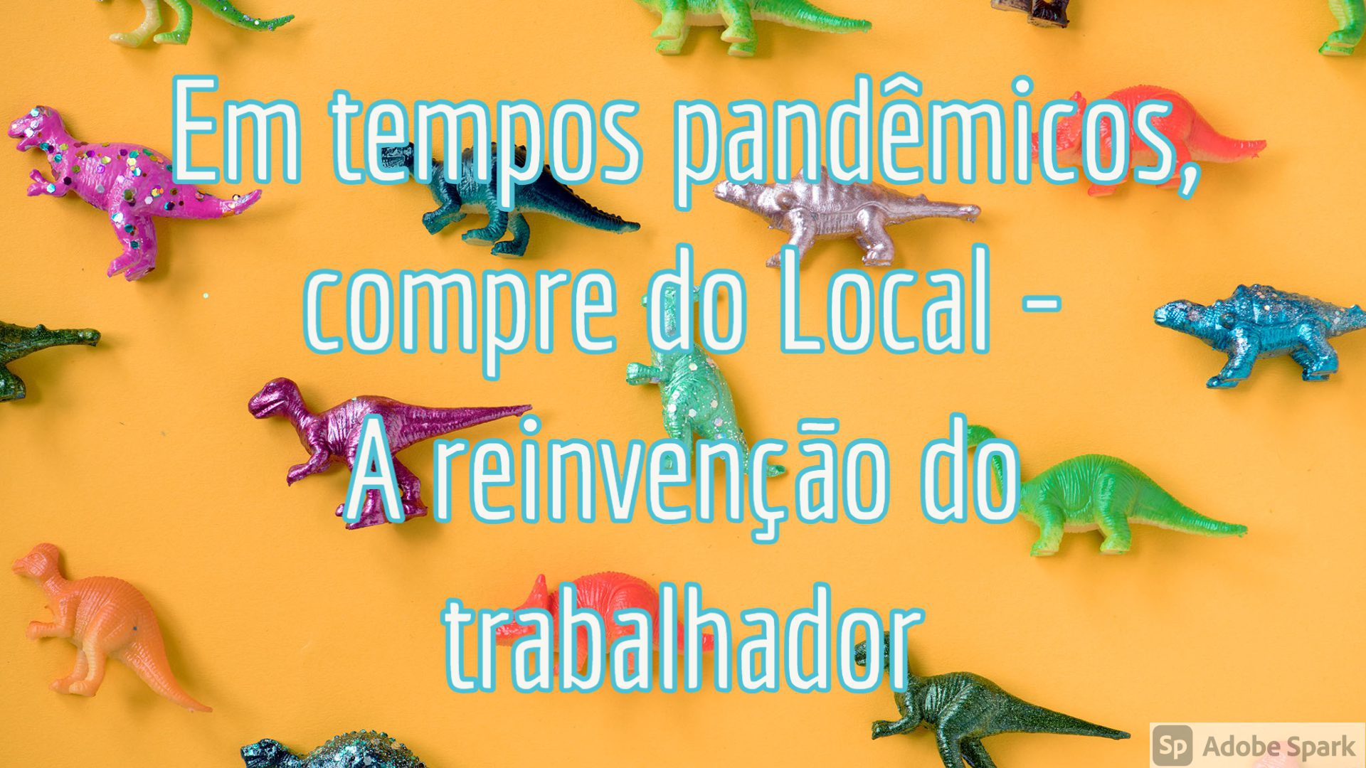 You are currently viewing Geografia e História – Em tempos pandêmicos, compre do Local – A reinvenção do trabalhador