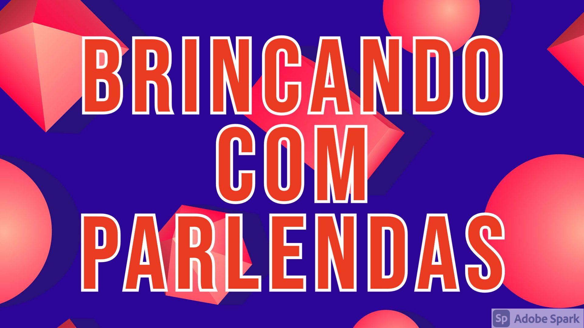 You are currently viewing Língua Portuguesa – Brincando com parlendas
