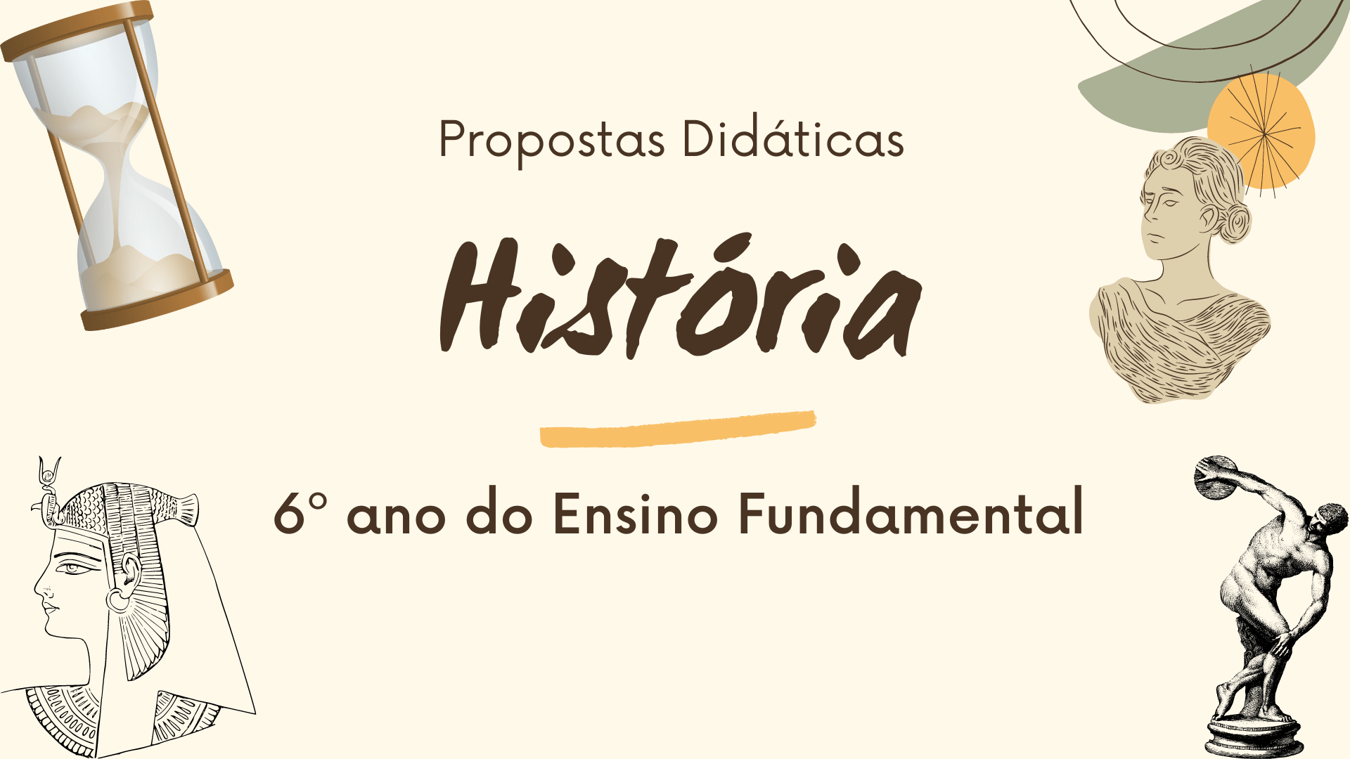 You are currently viewing Propostas didáticas – História – 6° Ano