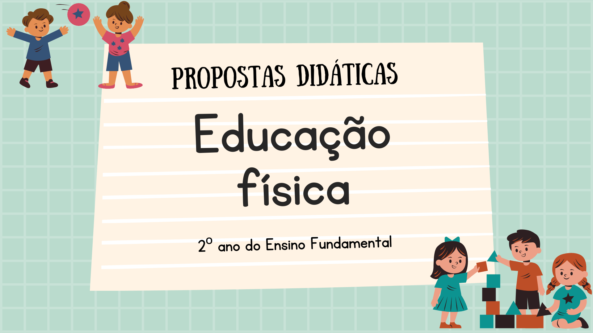 You are currently viewing Propostas Didáticas – Educação Física – 2º ano