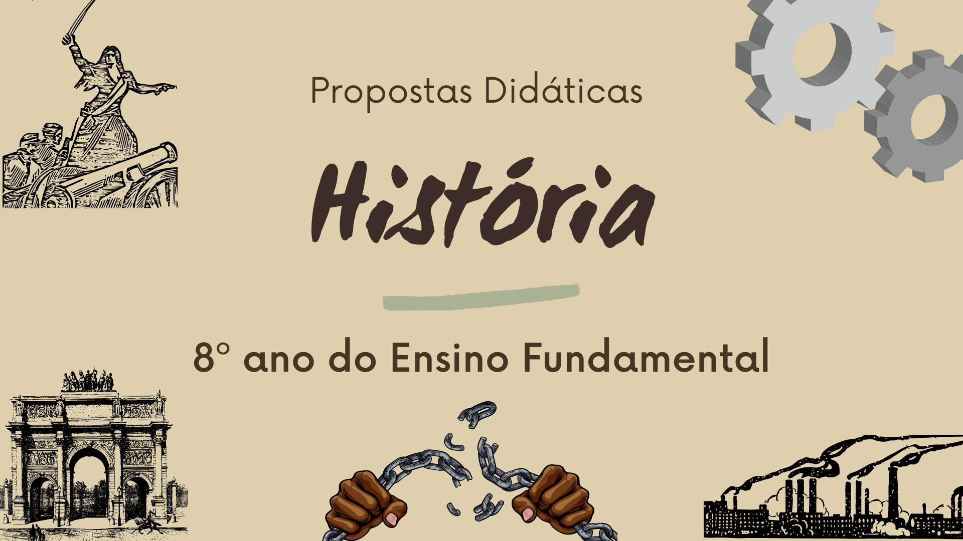 Read more about the article Propostas didáticas – História – 8º ano