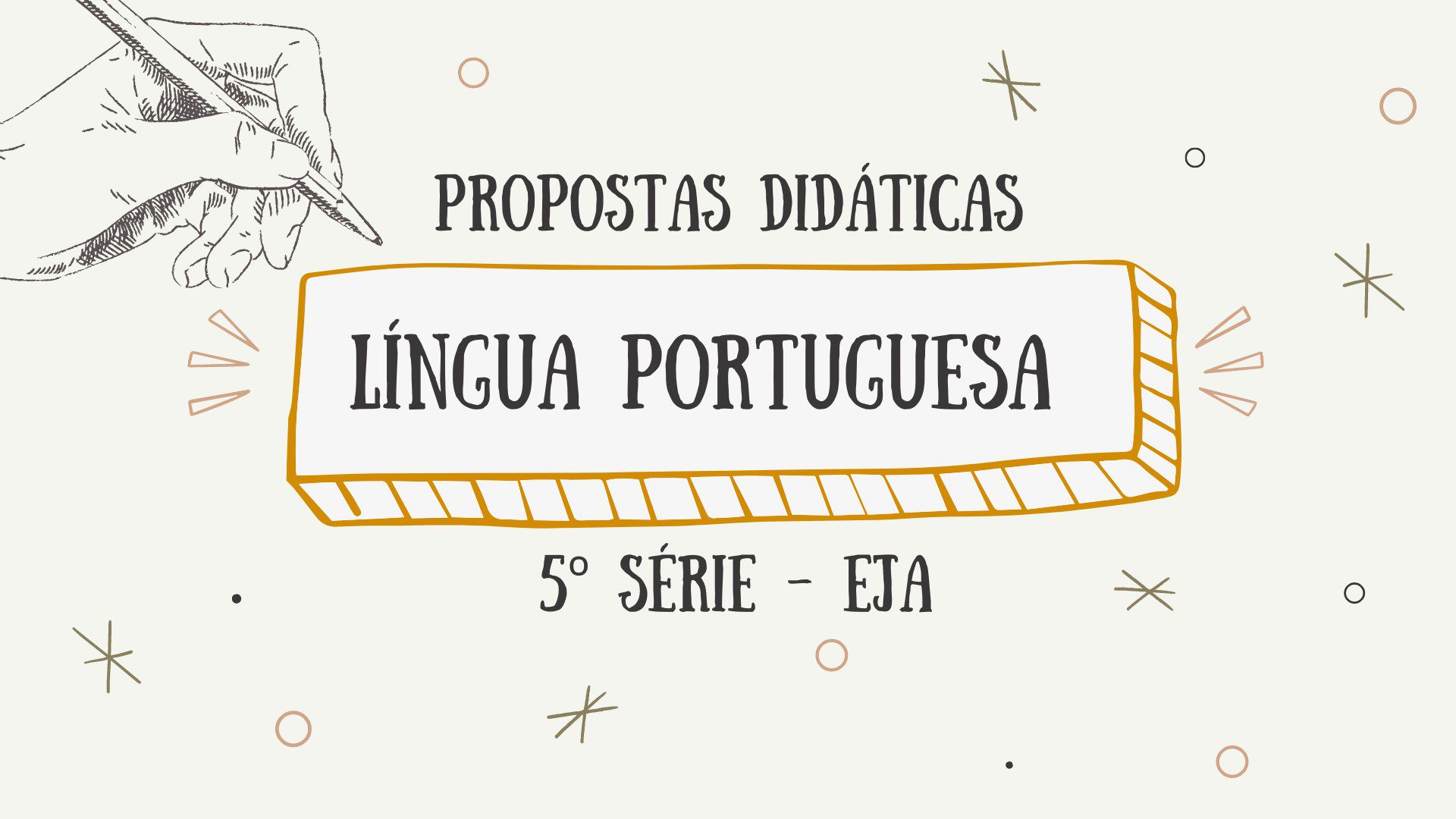 You are currently viewing Propostas didáticas – Língua Portuguesa EJA – 5ª série.