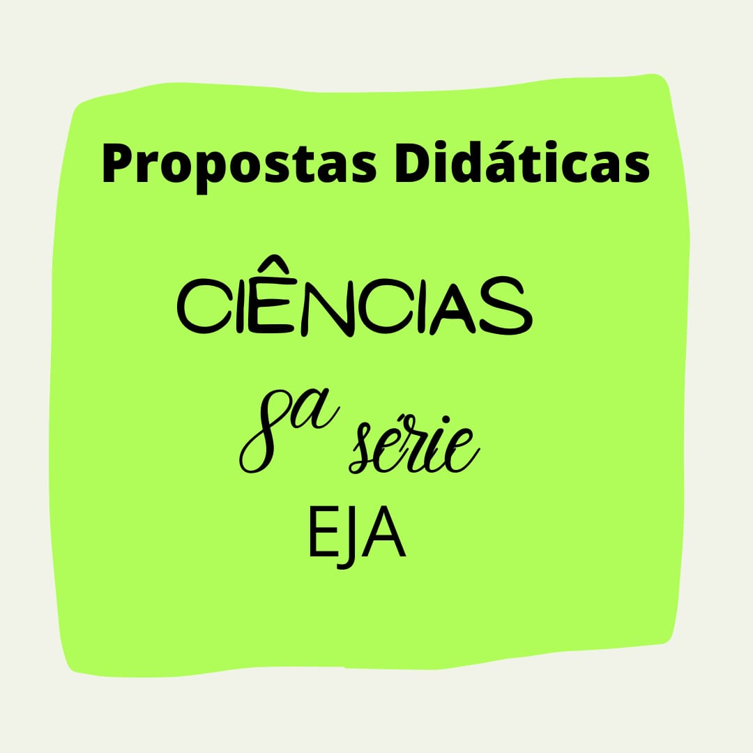 You are currently viewing Propostas didáticas – Ciências da Natureza – 6º período