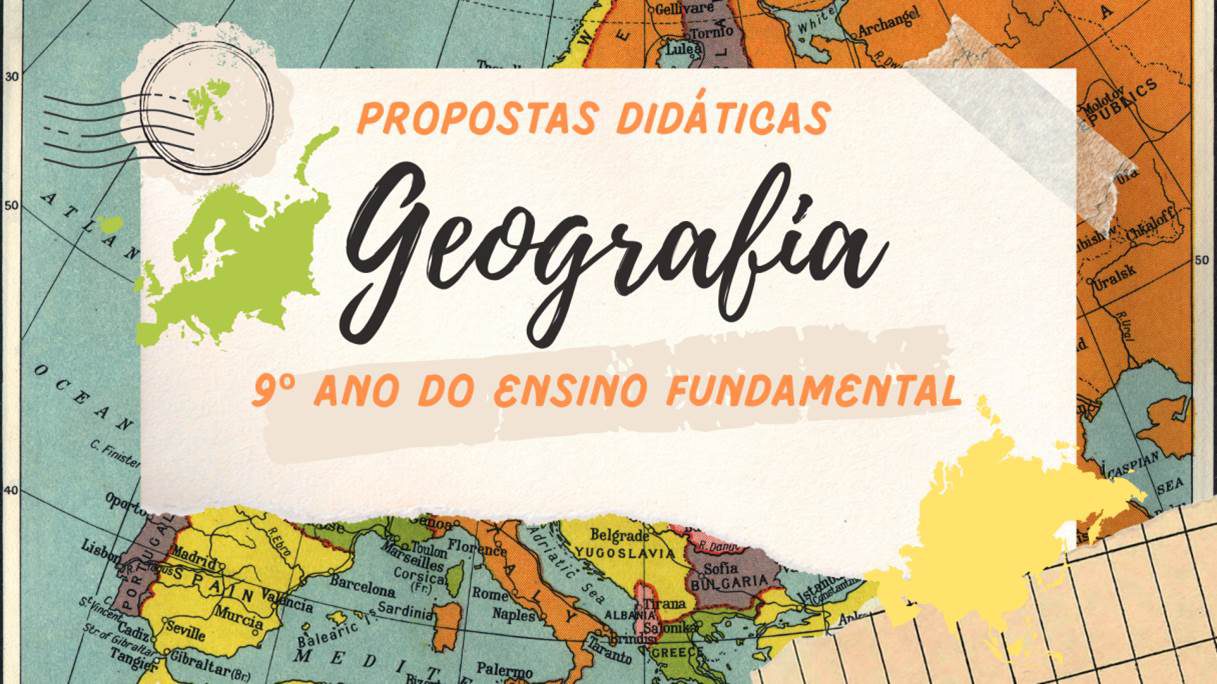 You are currently viewing Propostas didáticas – Geografia – 9º ano