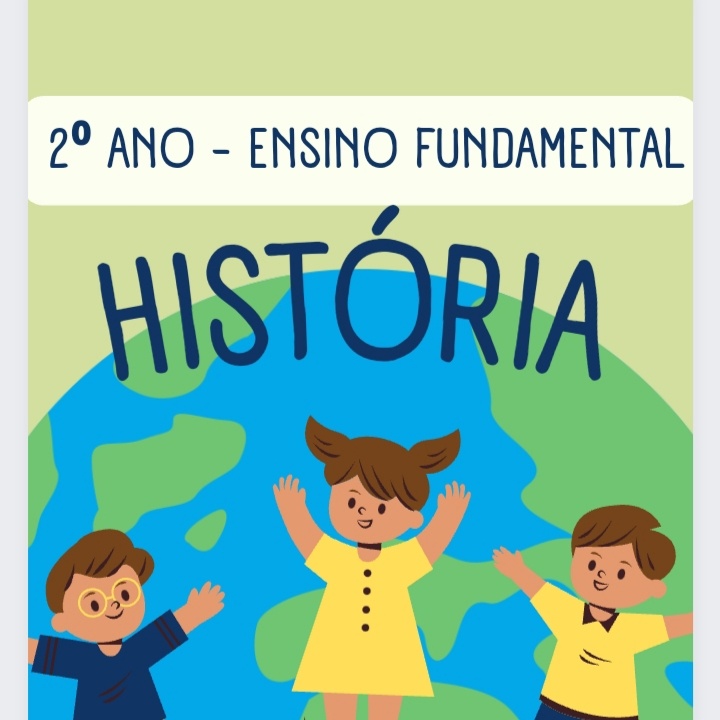 Read more about the article Propostas didáticas – História – 2º ano