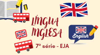 Read more about the article Propostas Didáticas – Língua Inglesa – 7ª série