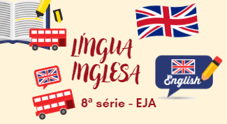 Read more about the article Propostas Didáticas – Língua Inglesa – 8ª série