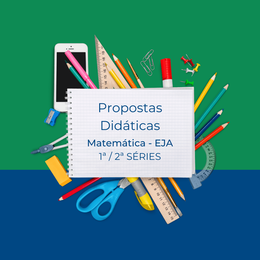 Read more about the article Propostas didáticas – Matemática – 1ª / 2ª séries