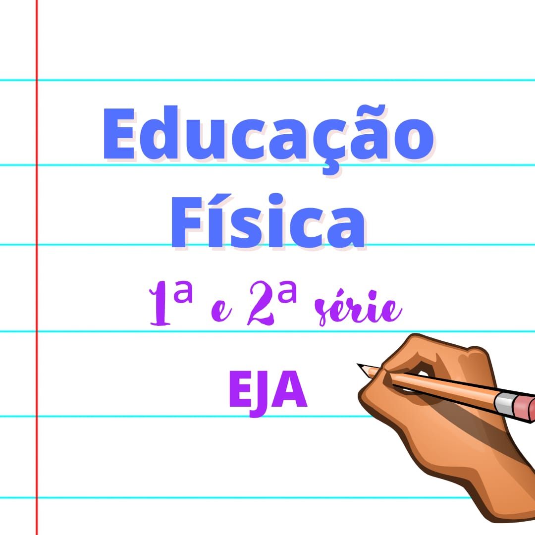 Read more about the article Propostas didáticas – Educação Física – 1ª e 2ª séries