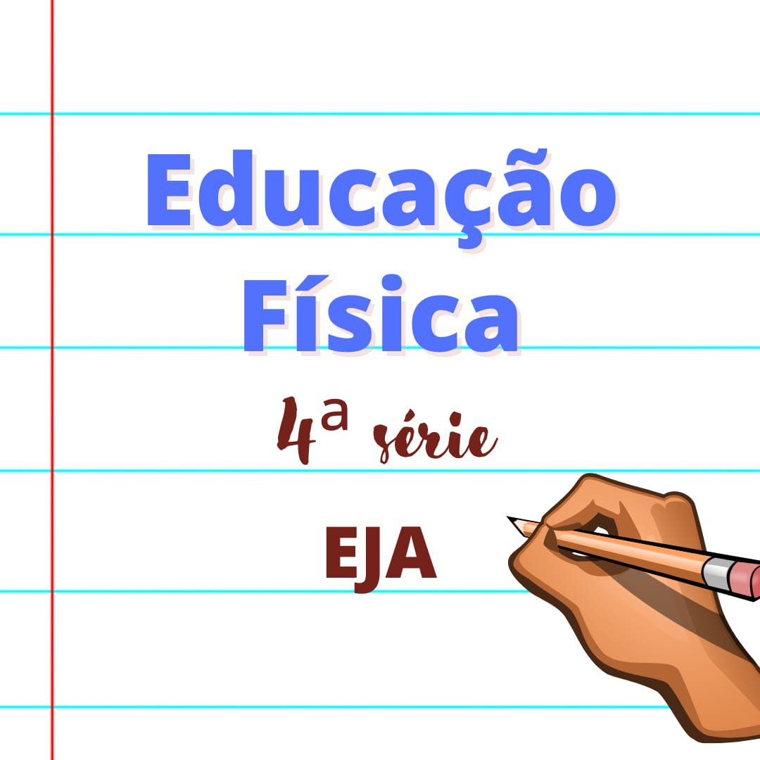 Read more about the article Propostas didáticas – Educação Física – 4ª série