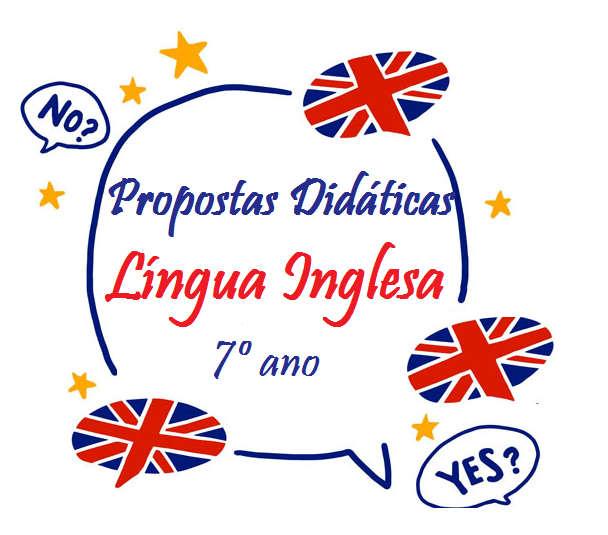 You are currently viewing Propostas Didáticas – Língua Inglesa –7º Ano