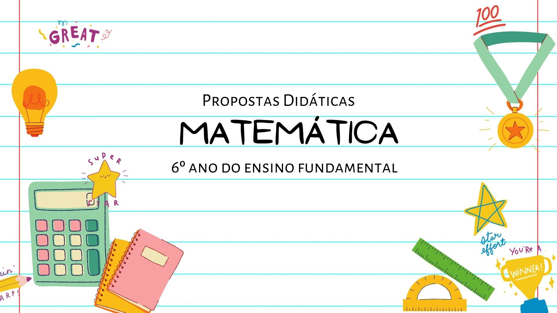 Read more about the article Propostas Didáticas – Matemática – 6º Ano