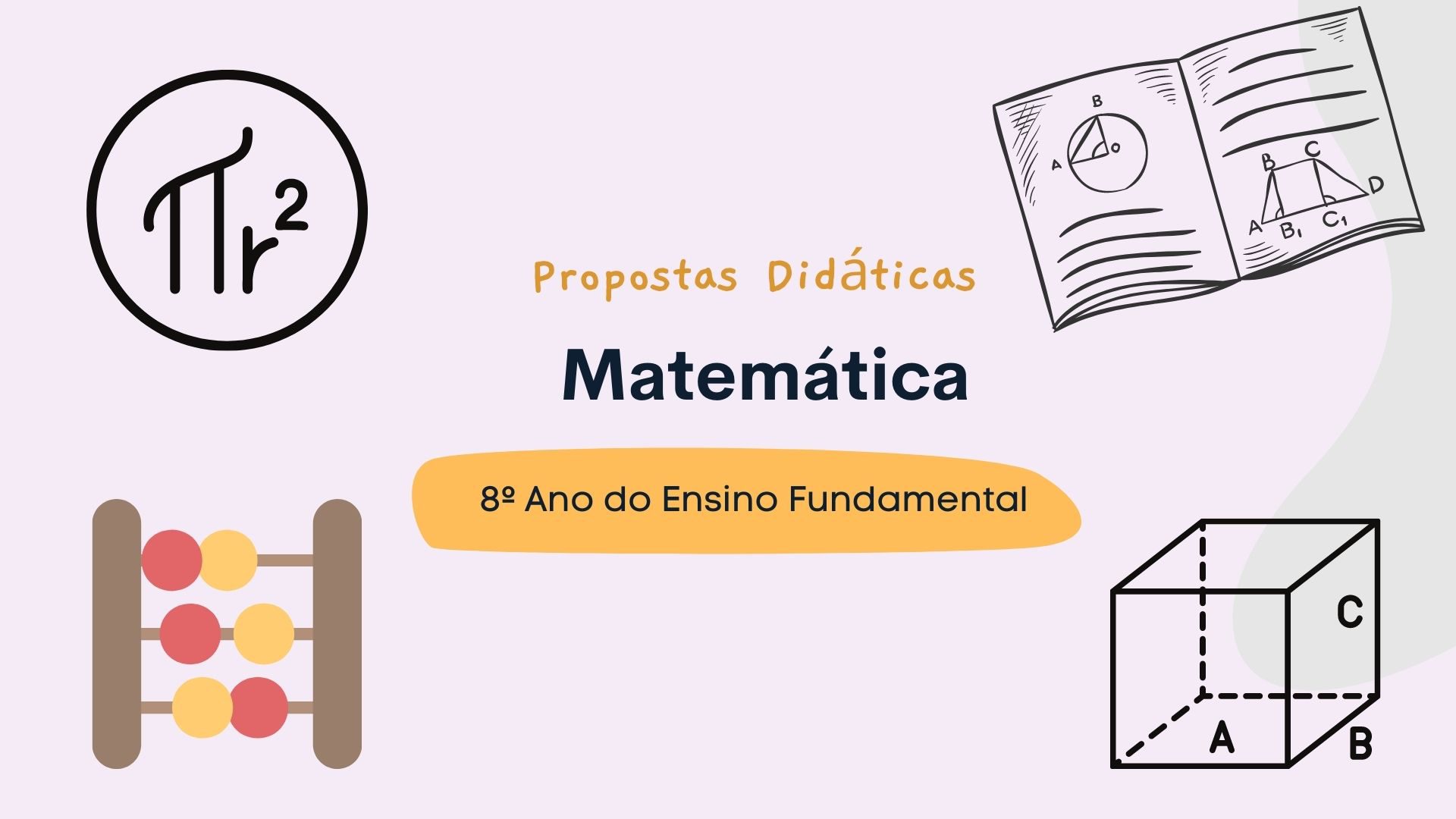 Read more about the article Propostas Didáticas – Matemática – 8º Ano