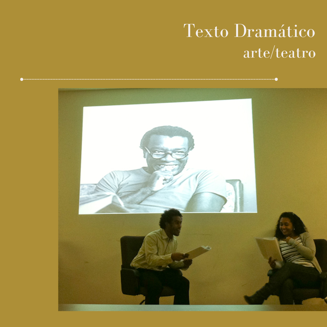 You are currently viewing Arte/Teatro – Texto Dramático