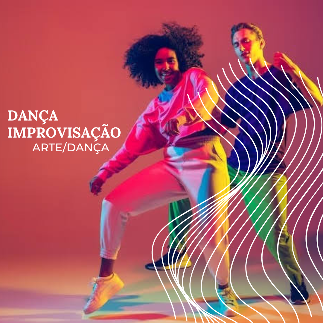 You are currently viewing Arte/Dança – Dança Improvisação