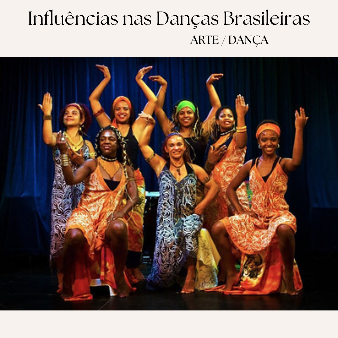 You are currently viewing Arte/Dança – Influências nas Danças Brasileiras