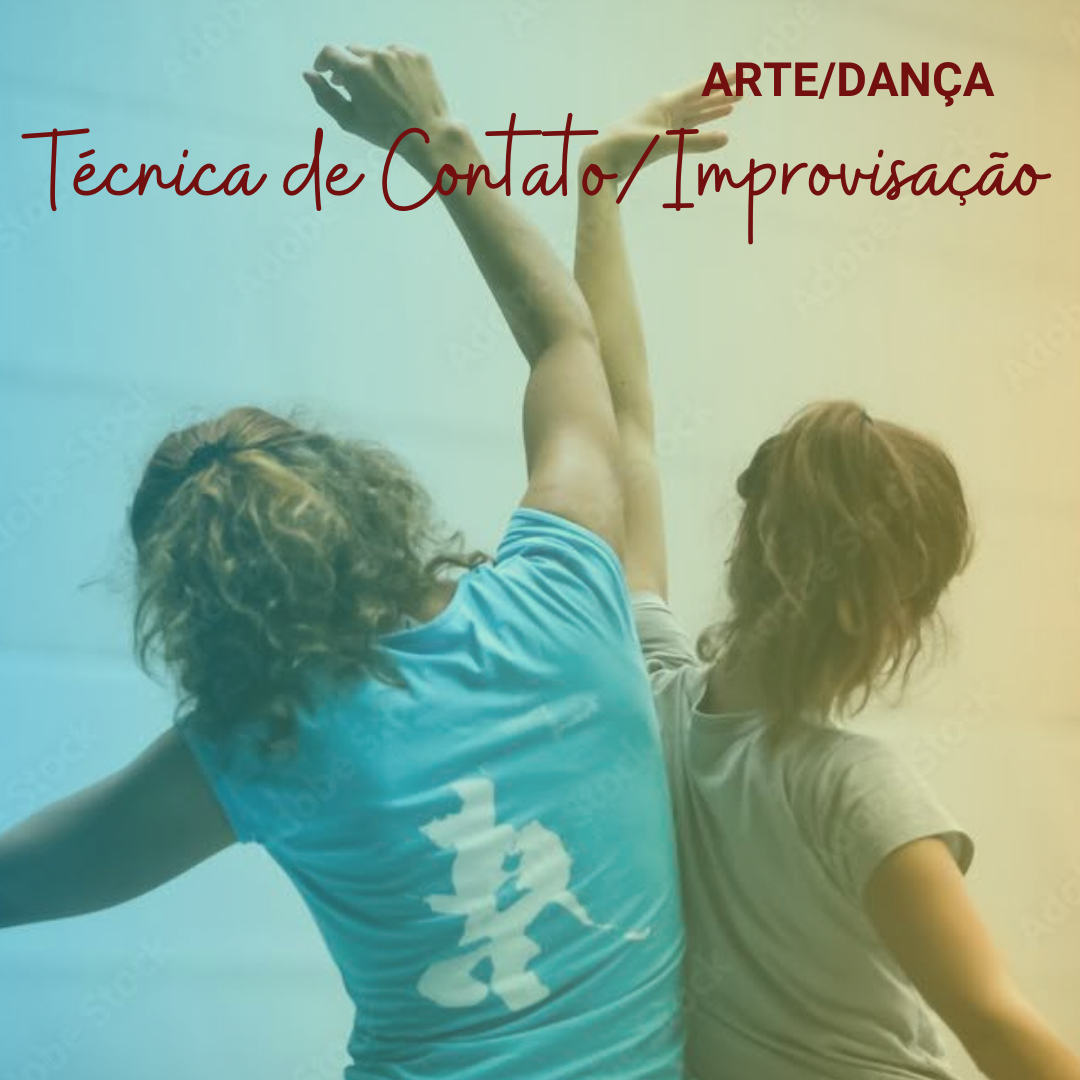 You are currently viewing Arte/Dança – Técnica de Contato/Improvisação