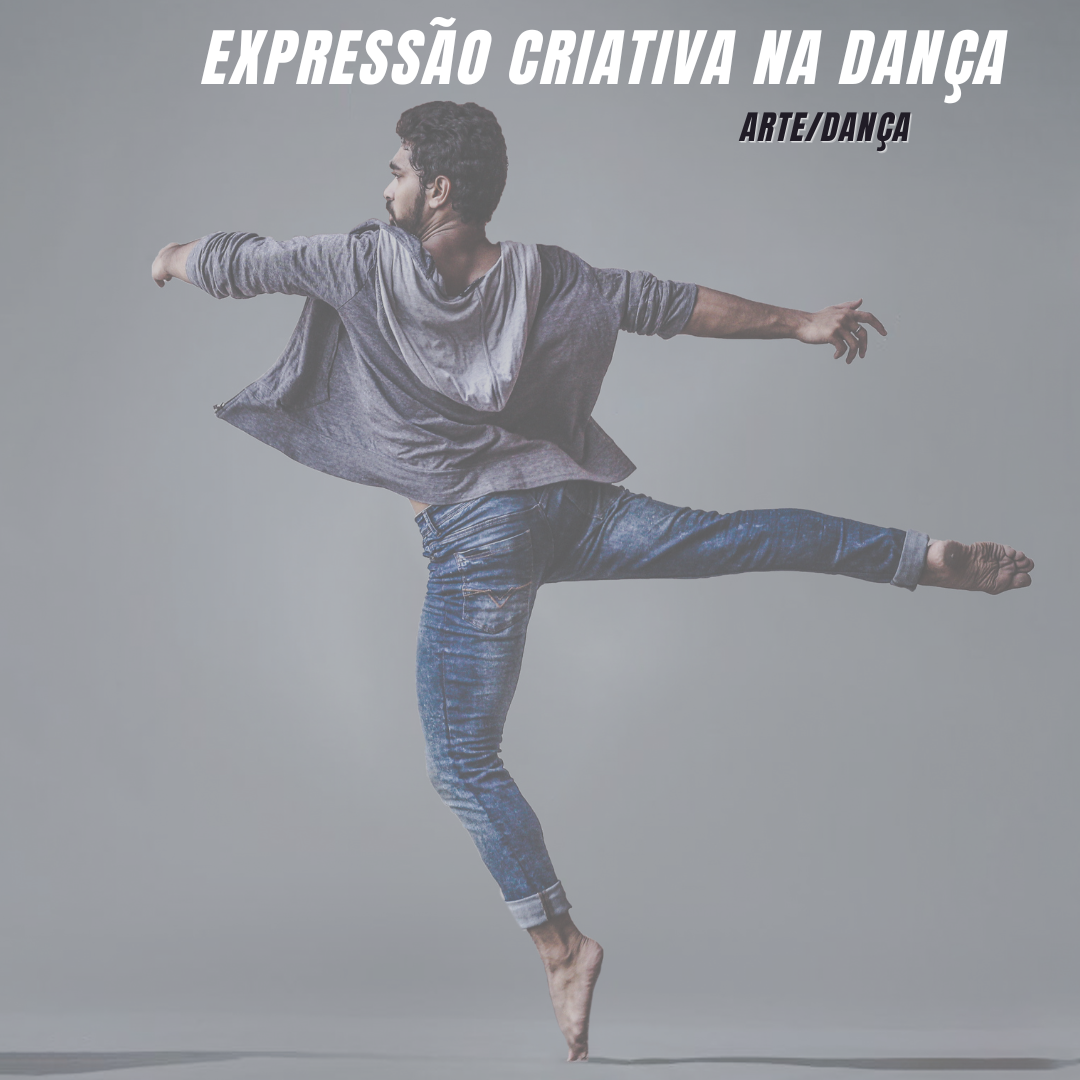 You are currently viewing Arte/Dança – Expressão Criativa na Dança