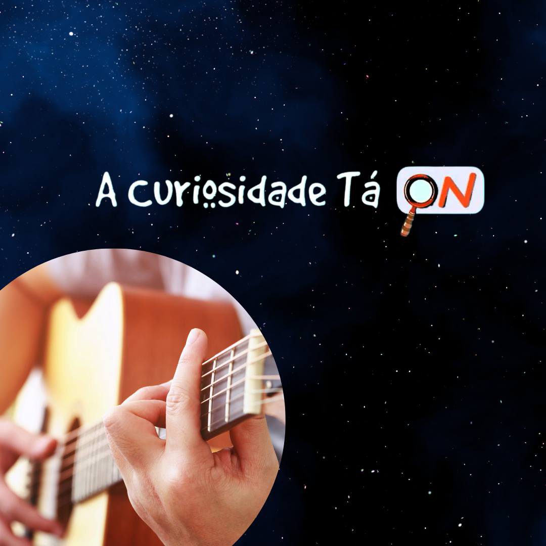 You are currently viewing A CURIOSIDADE TÁ ON: A história e curiosidades do violão