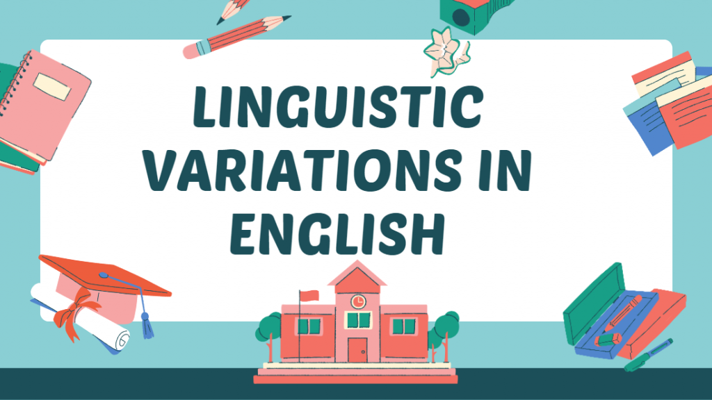 Língua Inglesa: Linguistic variations in English – Conexão Escola SME