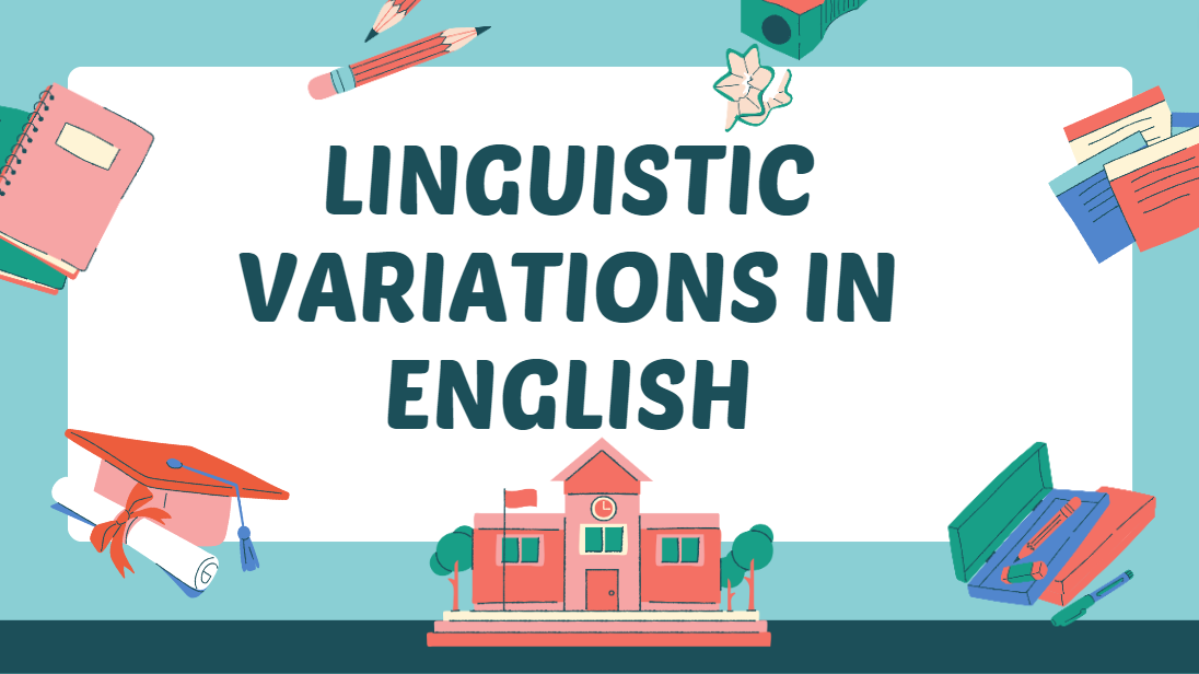 You are currently viewing Língua Inglesa: Linguistic variations in English