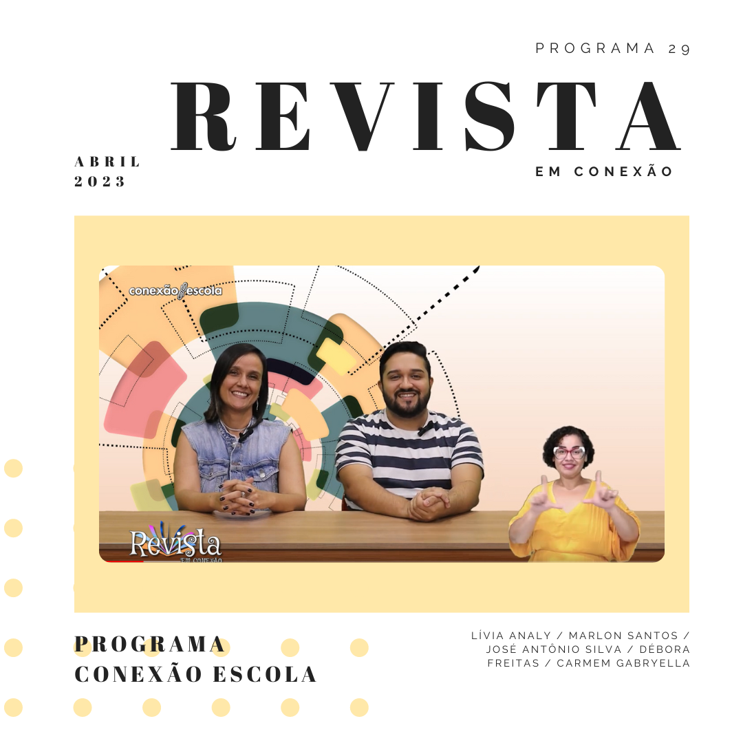 You are currently viewing Revista em Conexão – Melhores notas do IDEB 2022 e entrega de kit do estudante