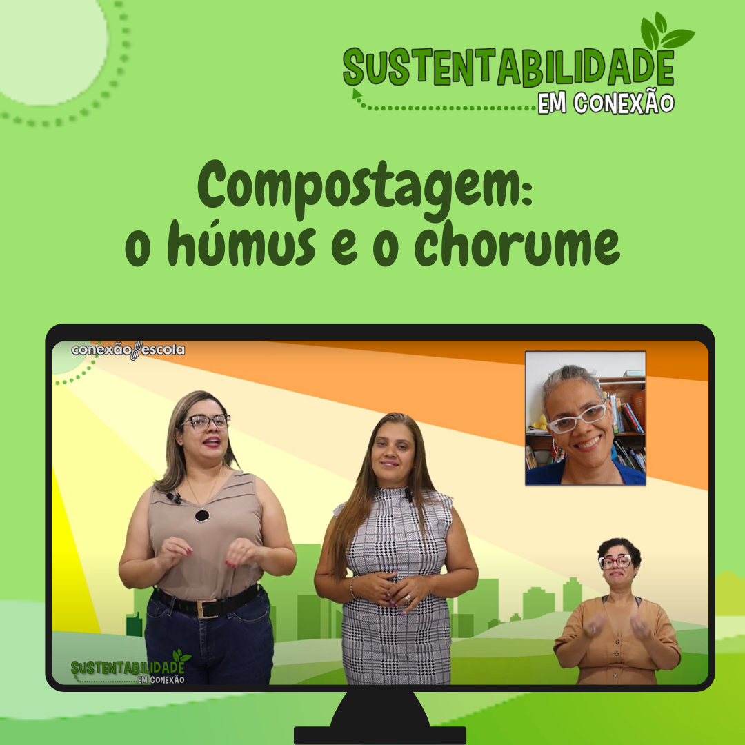 You are currently viewing Sustentabilidade em Conexão – Compostagem: o Húmus e o Chorume
