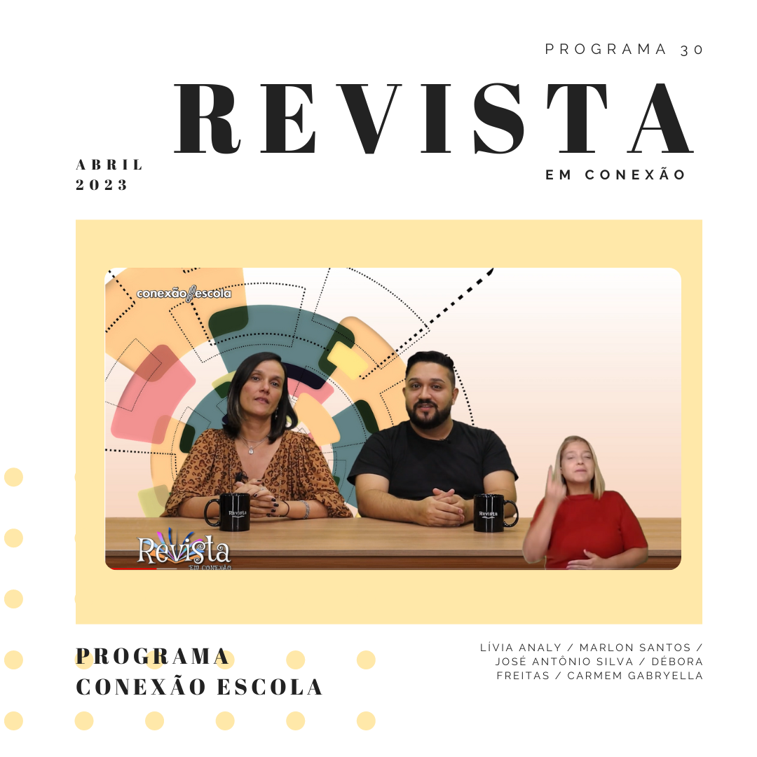 You are currently viewing Revista em Conexão – Melhores notas do IDEB 2022, Sequências e o Jogo de Trilha