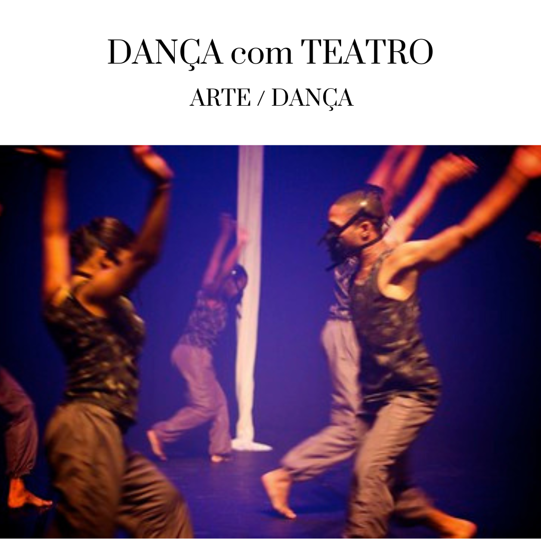 You are currently viewing Arte/Dança – Dança com Teatro