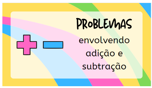 You are currently viewing Matemática – Resolvendo problemas: adição e subtração