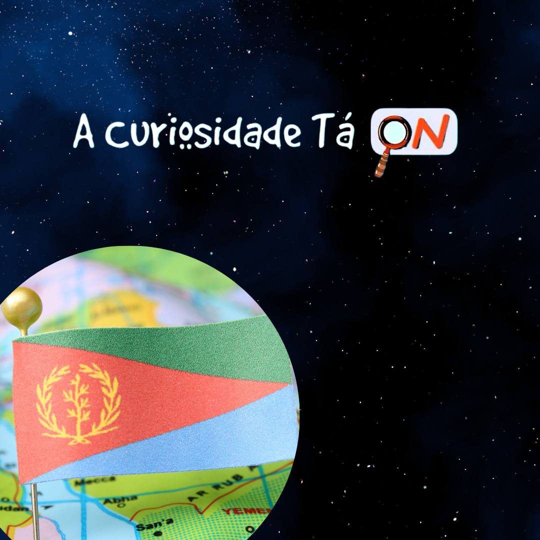 You are currently viewing A Curiosidade tá ON –   Conhecendo os países africanos – Eritreia.