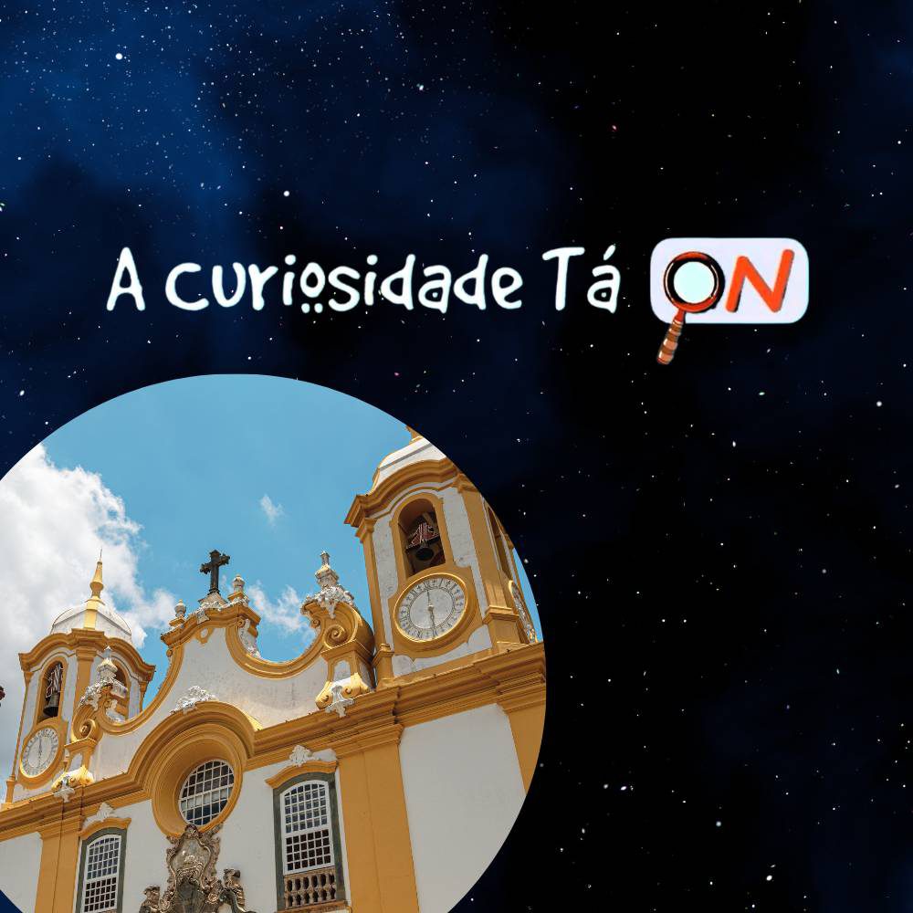 You are currently viewing A Curiosidade tá ON –     A Inconfidência Mineira e a Cultura da cidade de Ouro Preto.