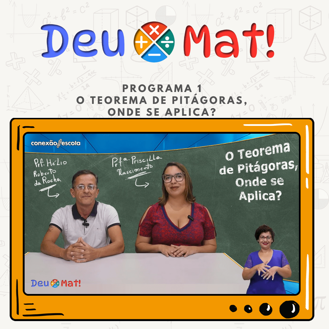 You are currently viewing Deu Mat! – O Teorema de Pitágoras, onde se aplica?